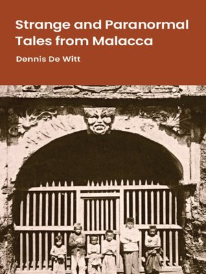 cover image of Strange and Paranormal Tales from Malacca